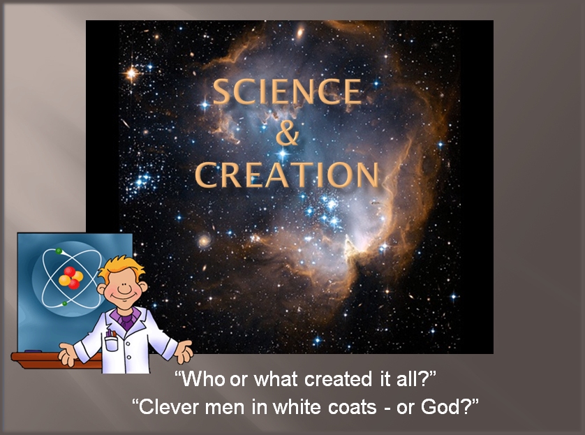 science and creation. Who made it?